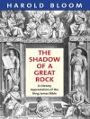 The Shadow of a Great Rock - Harold Bloom