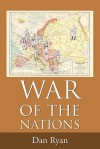 War of the Nations: The Caldwell Series - Dan Ryan