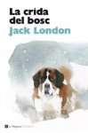 La Crida Del Bosc - Jack London