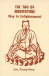 The Tao of Meditation: Way to Enlightenment - Tsung Hwa Jou, Jou Tsung Hwa, Hwa Jou Tsug