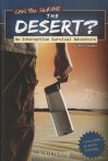 Can You Survive the Desert? - Matt Doeden