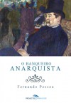 O Banqueiro Anarquista - Fernando Pessoa, Adeselna Davies