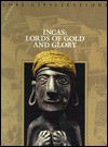 Incas: Lords of Gold and Glory - Dale Brown