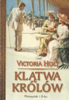 Klątwa królów - Victoria Holt