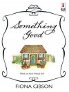 Something Good - Fiona Gibson