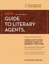 Guide to Literary Agents [With Free Web Access] - Chuck Sambuchino