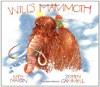 Will's Mammoth - Rafe Martin