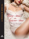 Love Me or Leave Me - Stephanie Draven