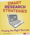 Smart Research Strategies: Finding the Right Sources - Kristine Carlson Asselin