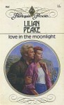 Love in the Moonlight - Lilian Peake