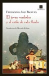 El joven vendedor y el estilo de vida fluido - Fernando San Basilio, Mercedes Cebrián