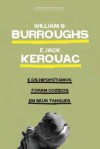 E os Hipopótamos Cozeram nos Seus Tanques - Jack Kerouac, William S. Burroughs