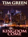 Kingdom Come - Tim Green