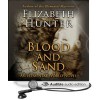 Blood and Sand - Elizabeth Hunter, Dina Pearlman