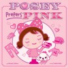 Posey Prefers Pink - Harriet Ziefert, Yukiko Kido