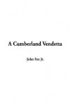 A Cumberland Vendetta - John Fox Jr.