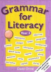 Grammar for Literacy Year 3 - David Orme