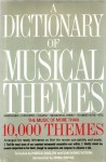 Dictionary Of Musical Themes, A: Compiled by Harold Barlow and Sam - Harold Barlow