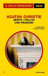 Sento i pollici che prudono (Il Giallo Mondadori) (Italian Edition) - Agatha Christie