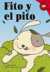 Fito Y El Pito/Fable's Whistle (Read It! Readers En Espanol) (Read It! Readers En Espanol) - Michael Dahl, Carlos Ruiz