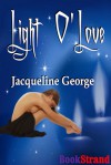 Light o'love - Jacqueline George