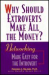 Why Should Extroverts Make All the Money? - Frederica J. Balzano