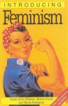 Introducing Feminism (Introducing...) - Susan Alice Watkins, Marisa Rueda, Marta Rodriguez, Judy Groves