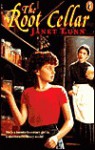 The Root Cellar - Janet Lunn