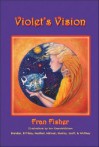 Violet's Vision - Fran Fisher