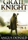 Grail Knight - Angus Donald