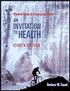 Student Guide to Accompany Hales' an Invitation to Health - Barbara Werner Sayad