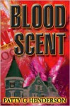 Blood Scent - Patty G. Henderson