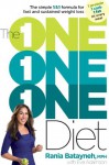 The One One One Diet: The Simple 1:1:1 Formula for Fast and Sustained Weight Loss - Rania Batayneh, Eve Adamson