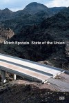 Mitch Epstein: State of the Union - Christoph Schreier, Giesela Parak, Stephan Berg, Mitch Epstein