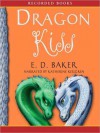 Dragon Kiss: Tales of the Frog Princess Series, Book 7 (MP3 Book) - E.D. Baker, Katherine Kellgren