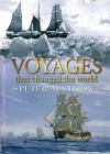 Voyages That Changed The World - Peter Aughton