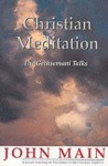 Christian Meditation - John Main