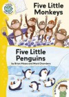 Five Little Monkeys: And, Five Little Penguins. Retold by Brian Moses - Brian Moses