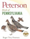 Peterson Field Guide to Birds of Pennsylvania (Peterson Field Guides) - Roger Tory Peterson