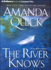 The River Knows - Katherine Kellgren, Amanda Quick