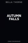 Autumn Falls - Bella Thorne, Elise Allen