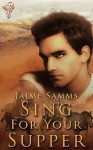 Sing For Your Supper - Jaime Samms