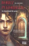 Le marchand de peur (Bobby Pendragon, #1) - D.J. MacHale