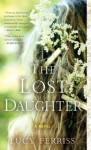 The Lost Daughter - Lucy Ferriss