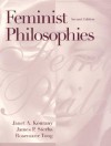 Feminist Philosophies: Problems, Theories, and Applications - Janet A. Kourany, James P. Sterba, Rosemarie Tong