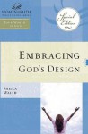 Embracing God's Design for Your Life - Sheila Walsh