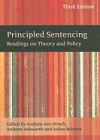 Principled Sentencing: Readings on Theory and Practice - Andrew von Hirsch, Andrew Ashworth