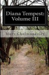 Diana Tempest: Volume III - Mary Cholmondeley