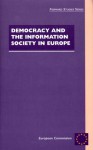 Democracy And The Information Society In Europe - European Commission