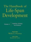 The Handbook of Life-Span Development, Cognition, Biology, and Methods - Richard M. Lerner